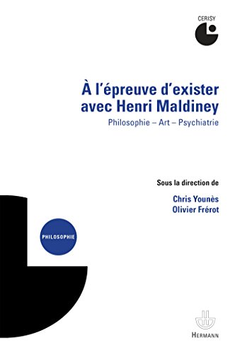 A l'épreuve d'exister avec Henri Maldiney