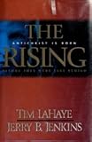 The Rising: Antichrist Is Born (Before They Were Left Behind, Book 1) by