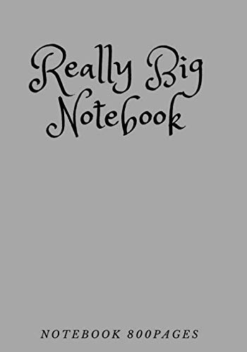 Really Big Notebook: notebook 800pages 7 x10