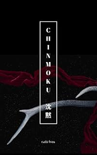 Livro CHINMOKU: 沈黙