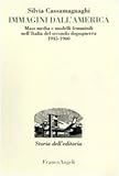 Image de Immagini dall'America. Mass media e modelli femminili nell'Italia del secondo dopoguerra 1945-1960