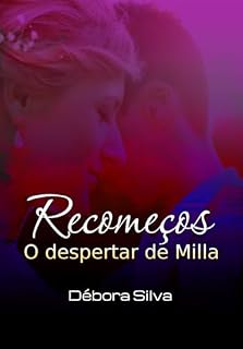 Livro Recomeços: O despertar de Milla
