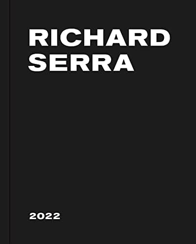 Richard Serra: Sculpture 1985-1998: Serra, Richard: 9783882436235