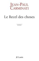 Le  recel des choses
