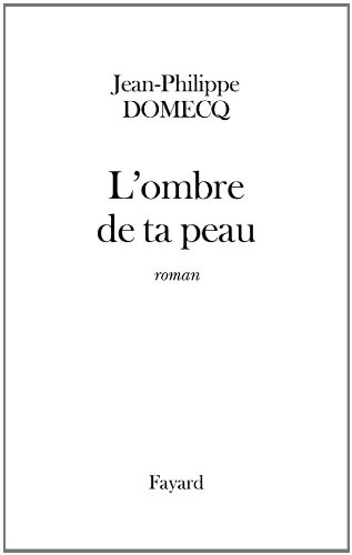 L' ombre de ta peau