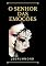 Livro O Senhor Das Emoções