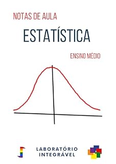 Livro Estatística: Notas de aula - Ensino Médio (Croquis Didáticos)