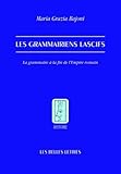 Les Grammairiens lascifs: La grammaire à la fin de l'Empire romain (Histoire) (French Edition) by 