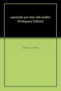 Livro esperando por uma vida melhor