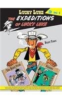 Lucky Luke: The Expeditions of Lucky Luke, 3-in-1 Including "Daisy Town", "the Daily Star", and "Fingers"