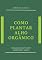 Livro Como Plantar Alho Orgânico