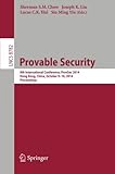 Image de Provable Security: 8th International Conference, ProvSec 2014, Hong Kong, China, October 9-10, 2014. Proceedings (Lecture Notes in Computer Science)