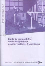 Guide de compatibilité électromagnétique pour les matériels frigorifiques