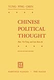 Chinese Political Thought : Mao Tse-Tung and Liu Shao-Chi, Chen, Y. P., 9048183154