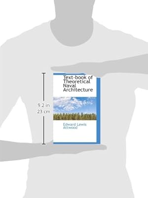 Text-book of Theoretical Naval Architecture