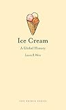 Image de Ice Cream: A Global History (Edible)