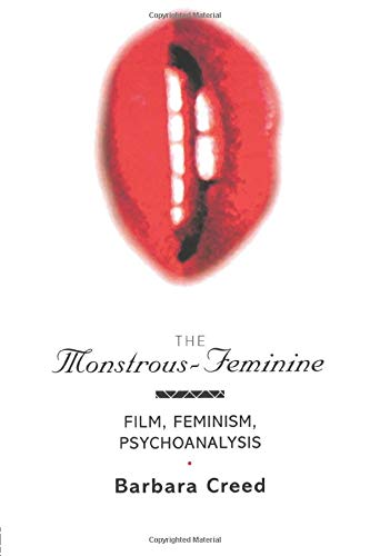 The Monstrous-Feminine (Popular Fictions Series) by Barbara Creed