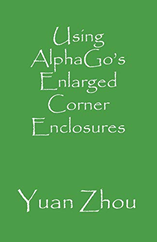 Using AlphaGo's Enlarged Corner Enclosures cover