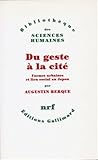 Du geste à la cité: Formes urbaines et lien social au Japon (Bibliothèque des sciences humaine by 