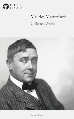 Amazon.com: The Classic Collection of Maurice Maeterlinck. Nobel