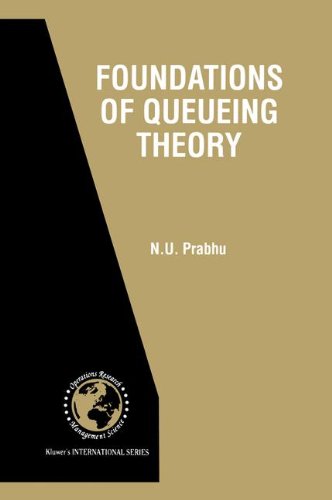 Foundations of Queueing Theory (International Series in Operations Research & Management Science)