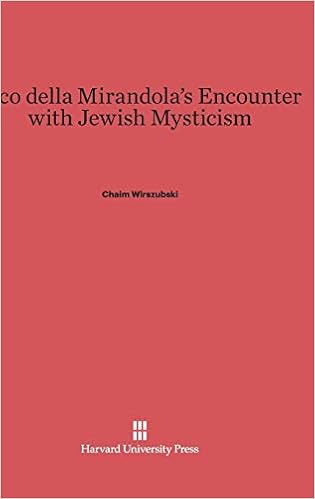 Pico Della Mirandola S Encounter With Jewish Mysticism Wirszubski Chaim 9780674863132 Amazon Com Books