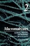 Macromolecules Vol. 2 : Synthesis, Materials and Technology, , 0306410850