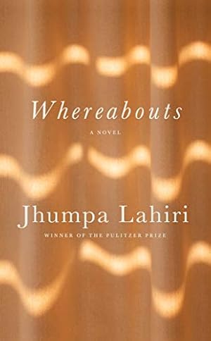 Whereabouts by Jhumpa Lahiri