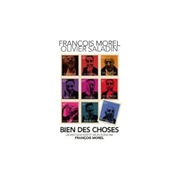 Bien Des Choses - François Morel Et Olivier Saladin
