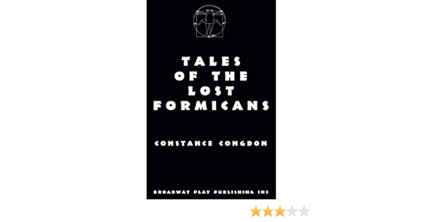 Tales Of The Lost Formicans Constance Congdon 9780881450910 Amazon Com Books