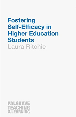 Download Fostering Self-Efficacy in Higher Education Students (Palgrave Teaching and Learning) Download Fostering Self-Efficacy in Higher Education Students (Palgrave Teaching and Learning)