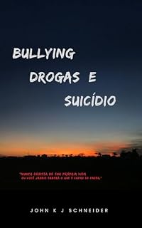 Livro Bullying Drogas e Suicidio