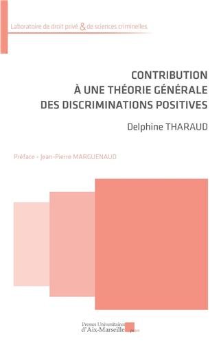 Contribution à une théorie générale des discriminations positives