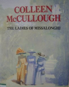 The Ladies of Missalonghi, by Collen McCullough