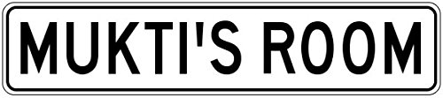 MUKTI'S ROOM - Kids Custom Personalized Aluminum Girls Room Sign - 4 x 18 Inches