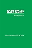 Islam and the Divine Comedy by Miguel Asin Palacios
