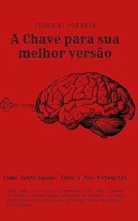 Livro A Chave para a Sua Melhor Versão: Como Desbloquear Todo o Seu Potencial