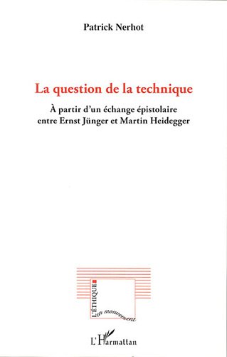 La  question de la technique
