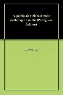 Livro A galinha da vizinha e muito melhor que a minha