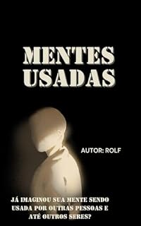 Livro Mentes Usadas: O Bem e o Mal