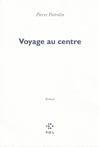 Voyage au centre