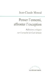 Penser l'ennemi, affronter l'exception