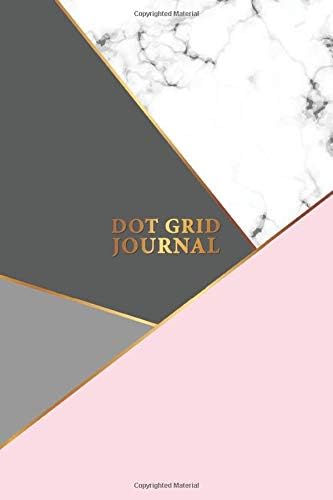 Dot Grid Journal: Nifty Marble & Gold Notebook with Dotted Pages for Journaling and Calligraphy. Cute Pink Bullet Planner and Notebook to Organize ... and Plan Your Day. (Gridded Journals)