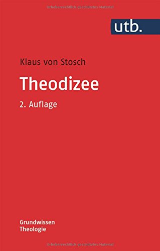 Theodizee Grundwissen Theologie Band 3867 Amazon De Von Stosch Klaus Bucher