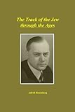 The Track of the Jew through the Ages