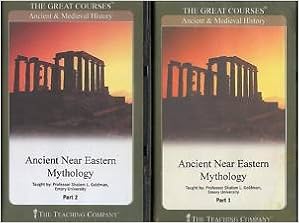 TGC - Ancient Near Eastern Mythology - Professor Shalom L. Goldman 