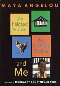 My Painted House, My Friendly Chicken, and Me B007CK45JI Book Cover