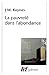 La Pauvreté dans l'abondance (Tel) (French Edition) by 