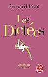 Les Dictees De Bernard Pivot (Ldp Litterature) (French Edition) by 