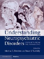 UNDERSTANDING NEUROPSYCHIATRIC DISORDERS
